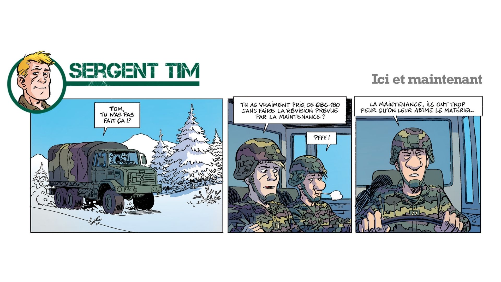 BD sergent Tim : Ici et maintenant