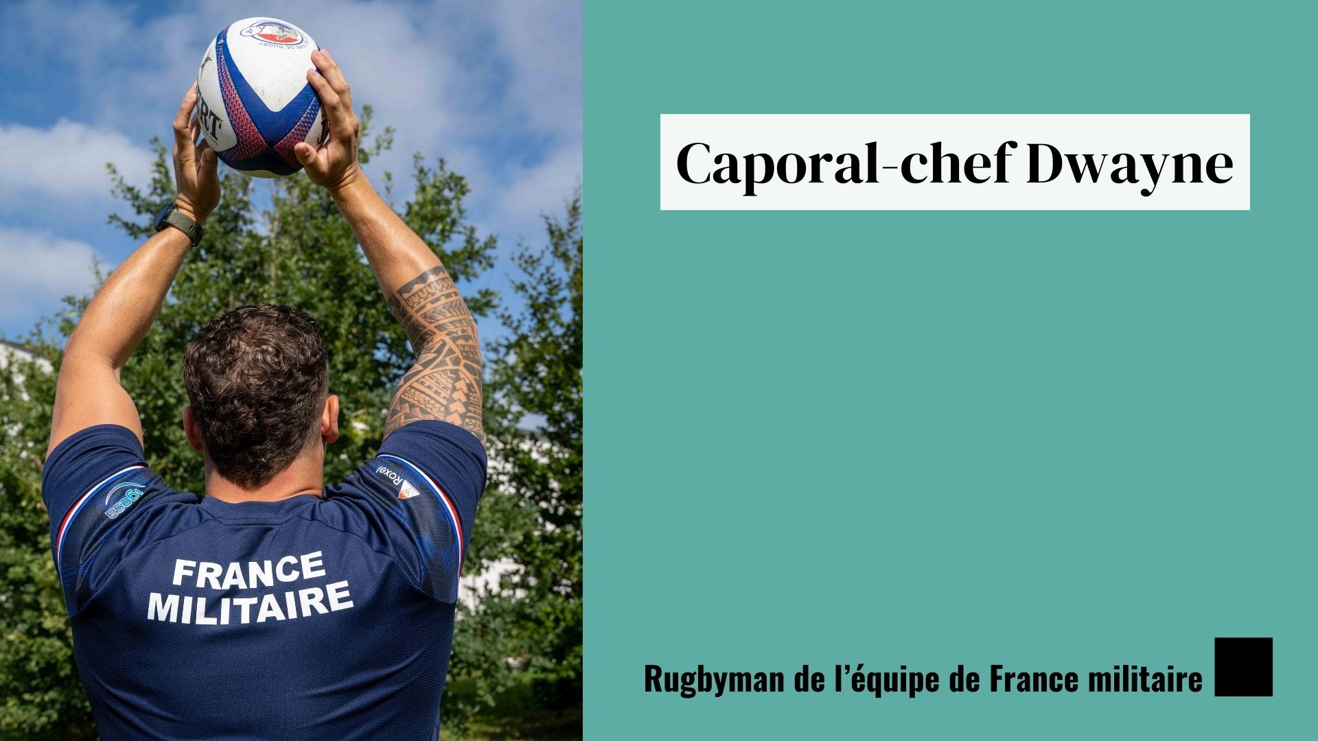 Caporal-chef Dwayne, rugbyman de l'équipe de France militaire