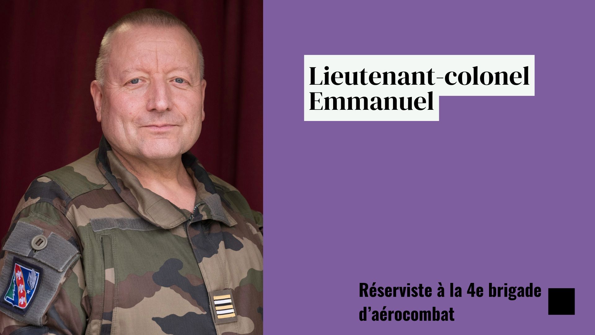 Portrait du lieutenant-colonel Emmanuel, réserviste à la 4e brigade d'aérocombat.